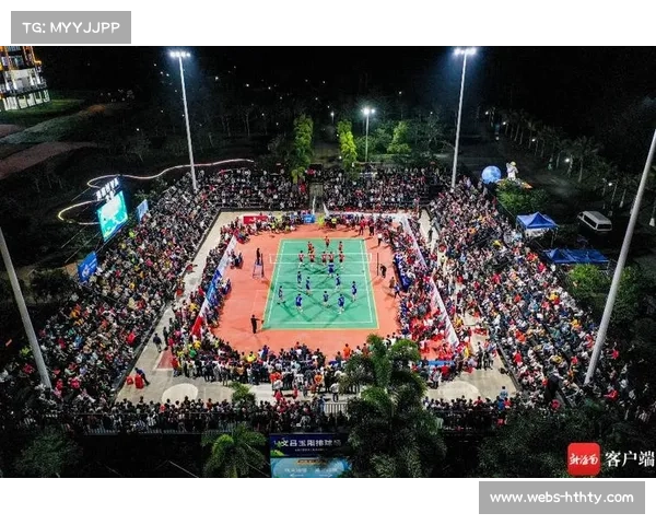 海南“村VA”光脚扣杀引热议，特色赛事激活乡村体育经济